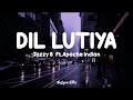 Download Lagu Jazzy B - Dil Lutiya (Lyrics) Ft. Apache Indian | Jihne Mera Dil Luteya