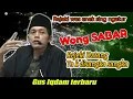 Lagu Kenapa Orang Sabar Justru Cepat Kaya? Penjelasan Gus Iqdam terbaru