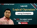C programming Logical Operators in C Logical AND Logical OR