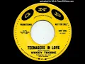 Woody Thorne - Teenagers In Love