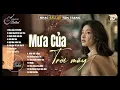Lagu Mưa Của Trời Mây, Em Thua Cô Ta ♫ BXH Nhạc Ballad Buồn Tâm Trạng Xu Hướng 2025 Triệu View