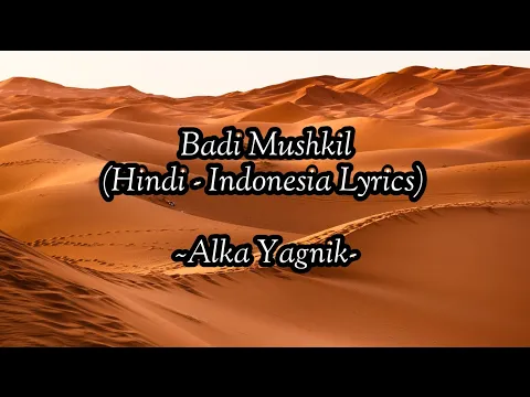 Download MP3 Badi Mushkil Baba Badi Mushkil - Full Audio - Hindi Lyrics - Terjemahan Indonesia
