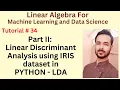 Tutorial 34 Part II Linear Discriminant Analysis using IRIS dataset in PYTHON LDA using Python