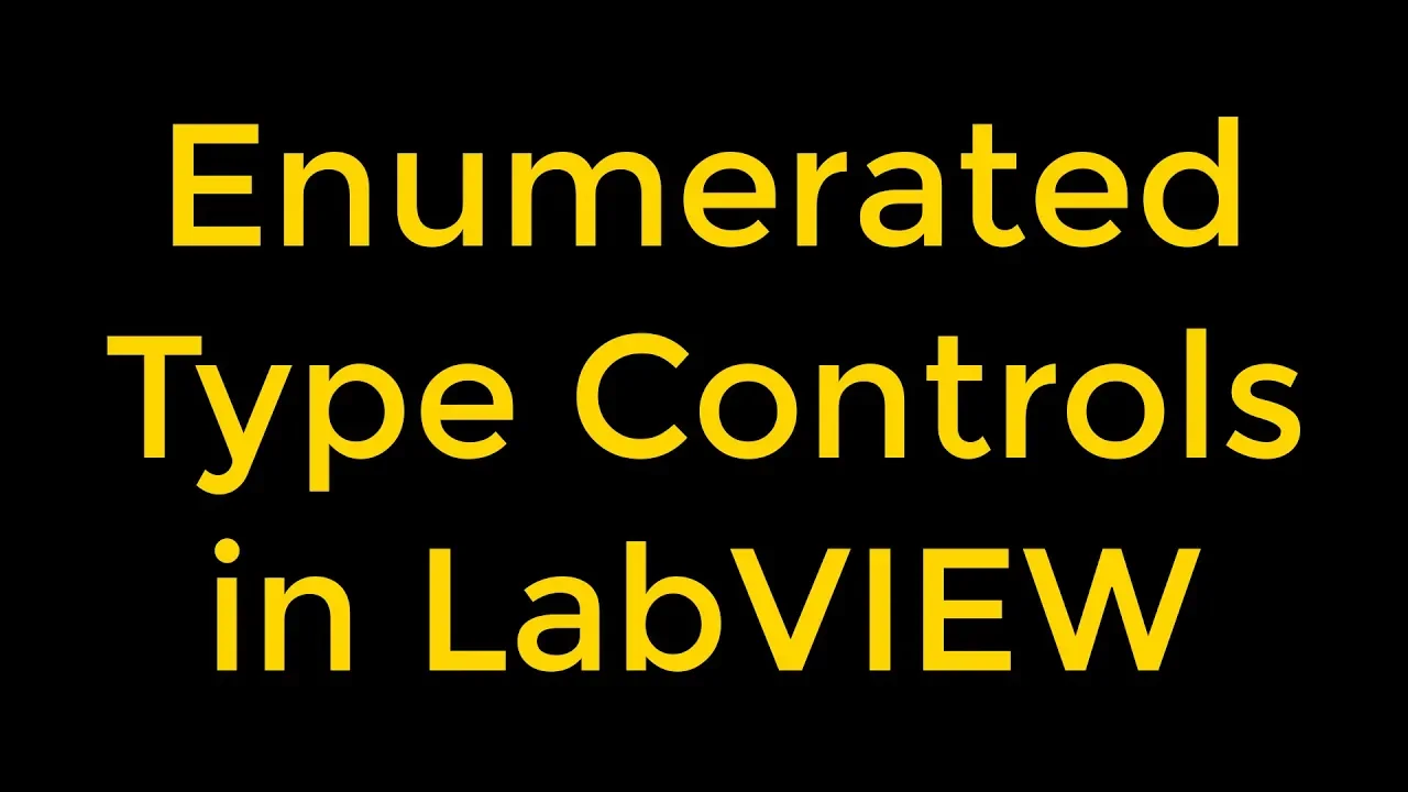 Enumerated Type Controls in National Instruments LabVIEW
