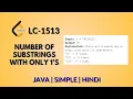 Number of Substrings with Only 1s Leetcode 1513 Java Hindi