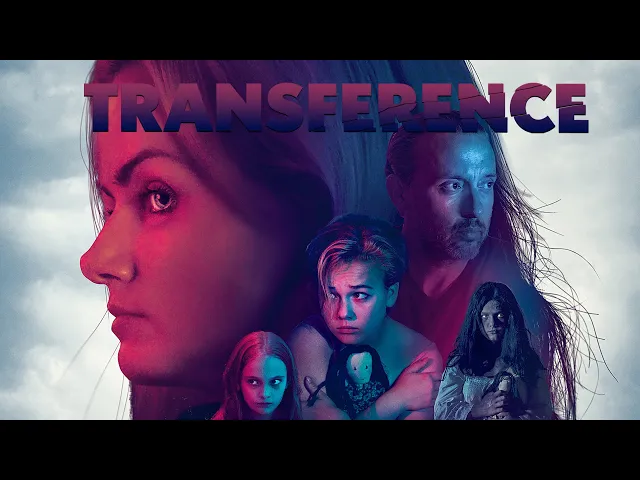 Transference - Trailer