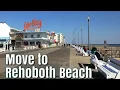 5 Reasons You Should Move to Rehoboth Beach Living In Coastal Delaware
