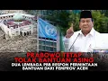 Lagu PRABOWO TETAP TOLAK BANTUAN ASING, DUA LEMBAGA PBB RESPON PERMINTAAN BANTUAN DARI PEMPROV ACEH