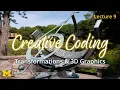 Lecture 9 Transformations 3D Graphics Creative Coding Fall 2025