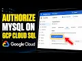 How to authorize MySQL on GCP Cloud SQL with service accounts - Detailed Guide