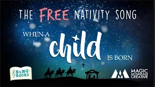 Download The Nativity - When a Child is Born [Karaoke Video] MP3