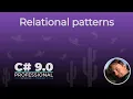What are Relational patterns used for in C 9 0
