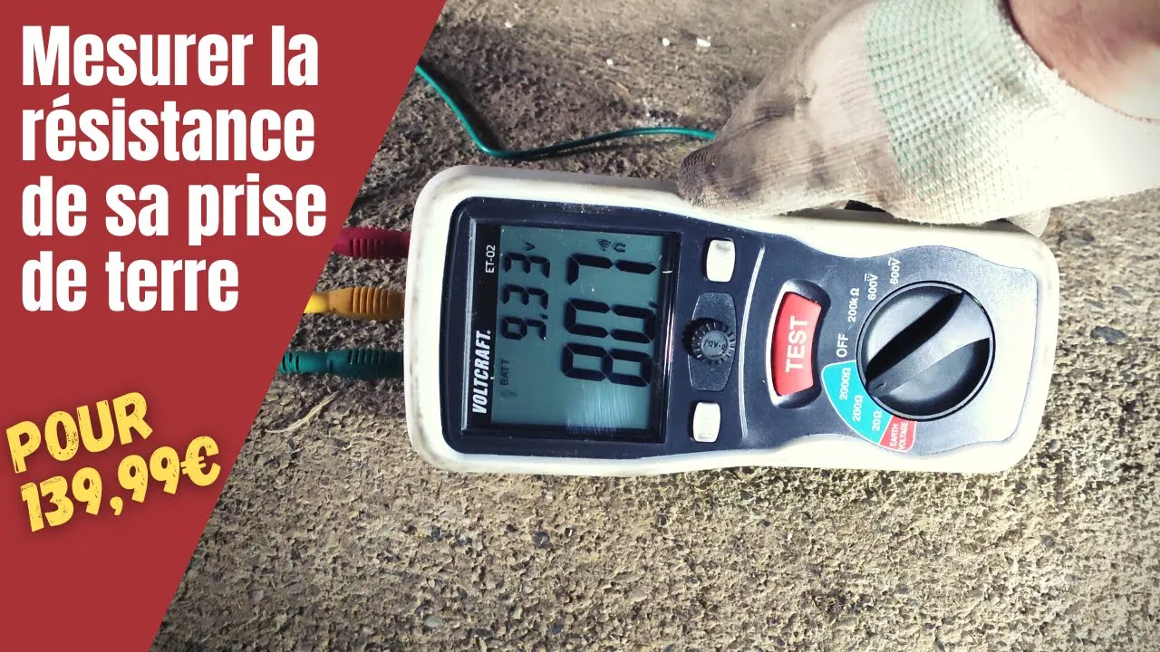 Mesurer la résistance de sa prise de terre soi-même