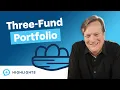 Is a Three-Fund Portfolio Right for You