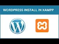 Wordpress install in xampp how to install wordpress in xampp