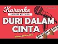 Download Lagu Karaoke DURI DALAM CINTA - Broery Marantika // Music By Lanno Mbauth