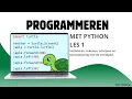 ICT-meester Programmeren met Python - les 1