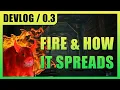 Monomyth DEVLOG 0 3 - Fire Propagation