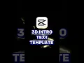 3D intro Text Template Tutorial in capcut #shorts