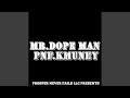 Download Lagu Mr.Dope Man