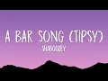 Lagu Shaboozey - A Bar Song (Tipsy) Lyrics