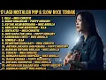 Lagu 17 Lagu Nostalgia Pop \u0026 Slow Rock Terbaik Sepanjang Masa