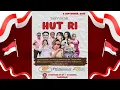 Download Lagu LIVE  SEMARAK HUT RI || TIBA TIBA DANGDUT || 2 SEPTEMBER 2025