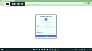 Temperature converter web application using HTML CSS and JavaScript Code in Description
