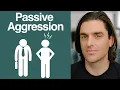 12 Ways to Recognize Passive Aggression