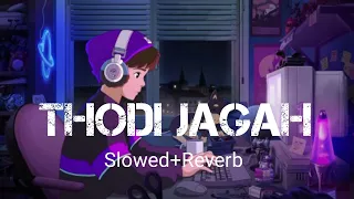 Download थोड़ी जगह Thodi Jagah | Arijit Singh Lofi Song De De Mujhe Slowed And Reverb @ZoomLofi MP3