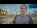 KAUM KAU SEMUA SAMA! - SHORTFILM