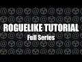 Unity Roguelike Tutorial Full Series