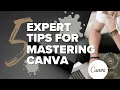 5 EXPERT TIPS for Maximizing CANVA S POTENTIAL