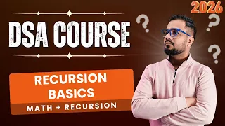 DSA Math and Recursion Recursion Basics - Base Case Call Stack