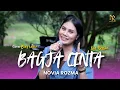 Lagu BAGJA CINTA  - NOVIA ROZMA ( VERSI BAJIDOR ) 