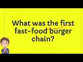 What was the first fast-food burger chain