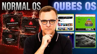 Qubes OS explained assume you will get hacked