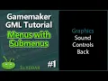 Gamemaker Menus with Submenus GML