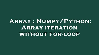 Array Array iteration without for-loop