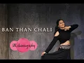 Download Lagu BAN THAN CHALI | RK Choreography| 2 choreographies| For beginners and dancers
