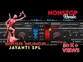 Download Lagu BIRSA MUNDA JAYANTI 2k23 SPL 🔥🎧 | Nonstop Dance Mix For Roadshow| Nonstop Gondi Remix | Gondi Dance