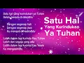 Download Lagu Lagu SATU HAL YANG KURINDUKAN YA TUHAN - Lebih Dalam Lagi Kucinta Kau Yesus
