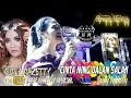 Download Lagu CINTA NING DALAN SALAH SUSY ARZETTY SHOW  malam LOMBANG KEC.JUNTINYUAT-INDRAMAYU 7 NOV 2022