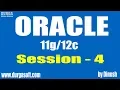 Oracle Oracle Session-4 by Dinesh