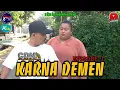 Lagu KARNA DEMEN (episode 1) || kampung pantura || film pendek Indramayu