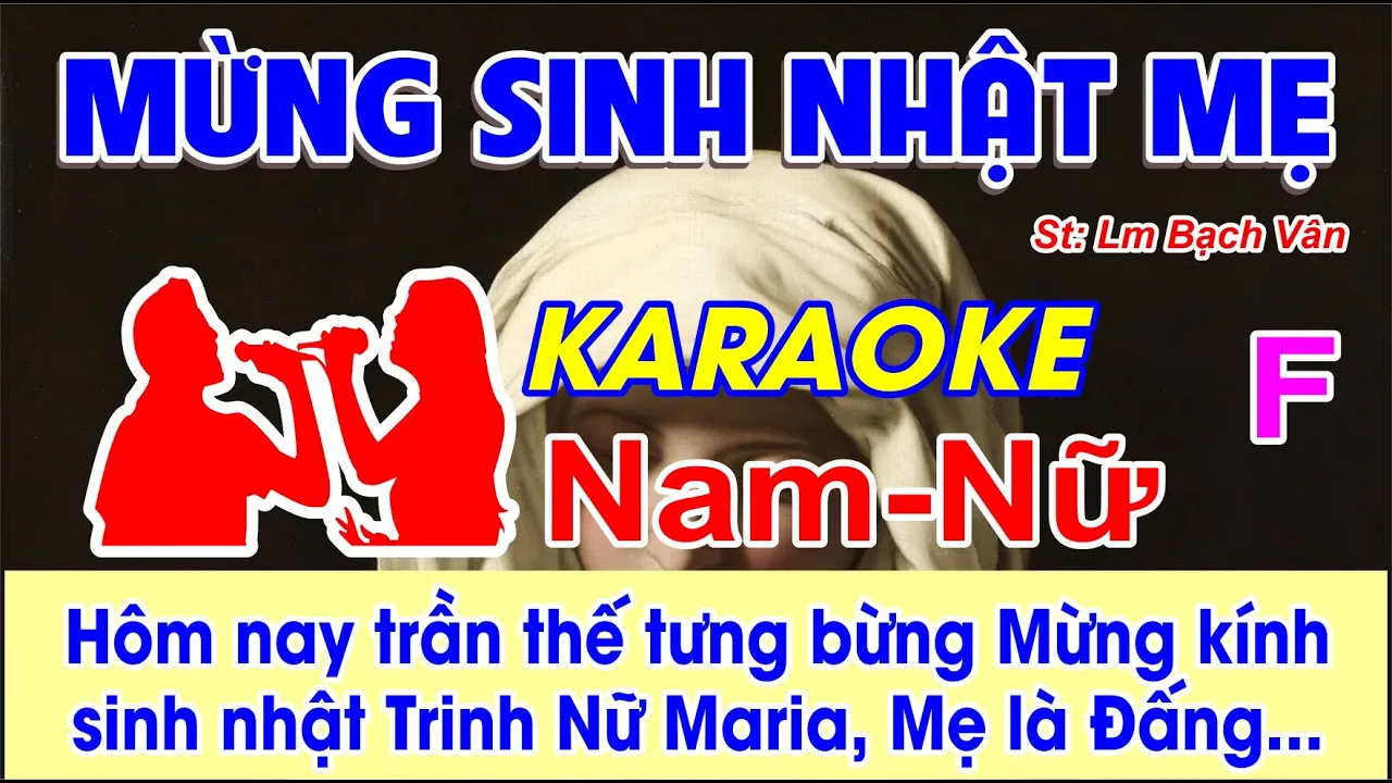 Mừng Sinh Nhật Mẹ Karaoke Song Ca - Nhóm Trái Tim Yêu - (St: Lm Bạch Vân)