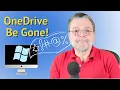 How Do I Get Rid of OneDrive