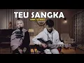 Download Lagu ​Abiel Jatnika Teu Sangka  - (Cover) \