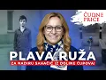 ČUDNE PRIČE 358 - PLAVA RUŽA za Nadiru Sahačić iz Doline Ćupova