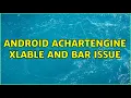 Android AchartEngine XLable and bar issue